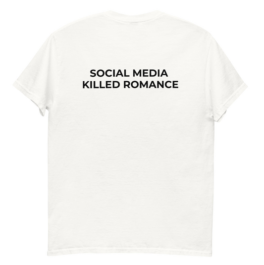 SOCIAL MEDIA KILLED ROMANCE T-shirt white